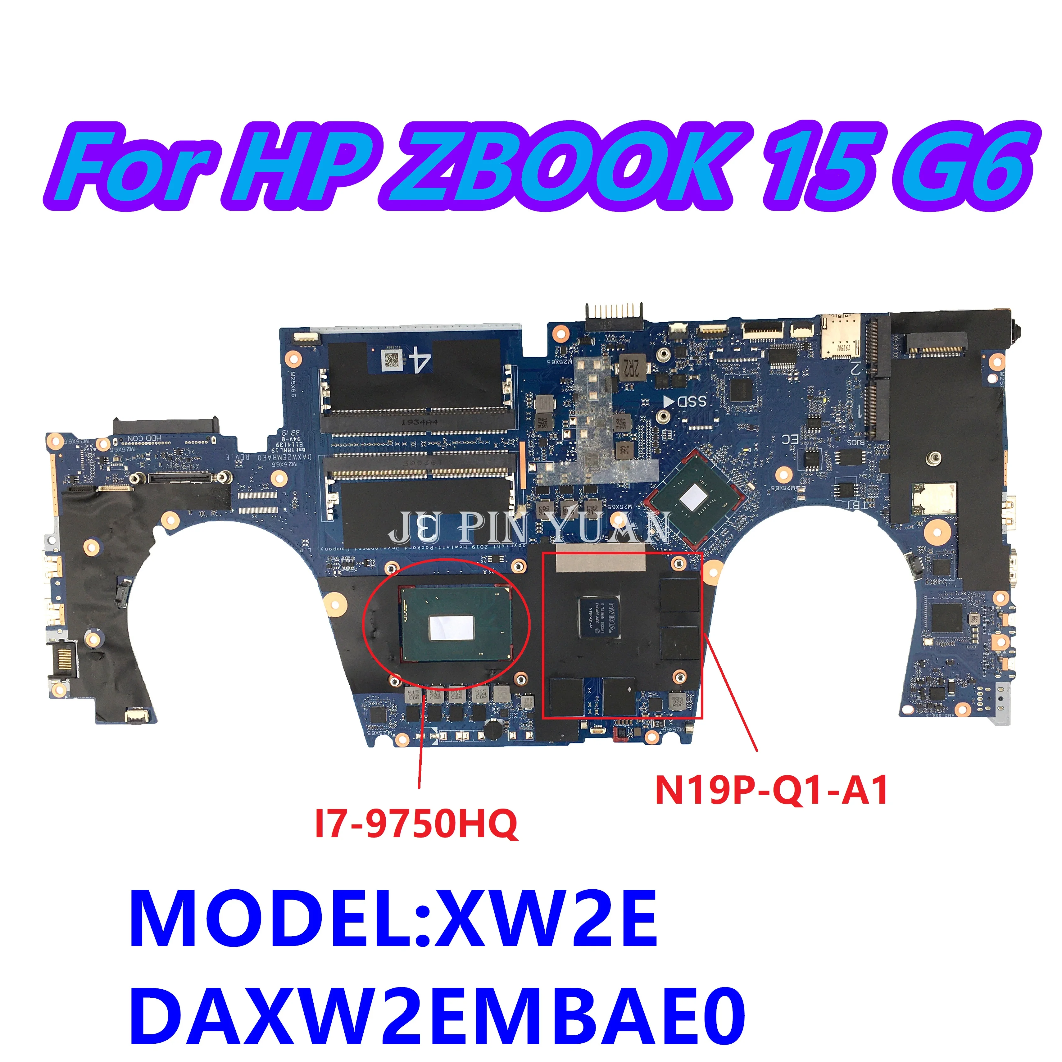 

L68828-001 L68828-501 для HP ZBOOK 15 G6 материнская плата для ноутбука DAXW2EMBAE0 XW2E с процессором I7-9750H DDR4 100% протестирован