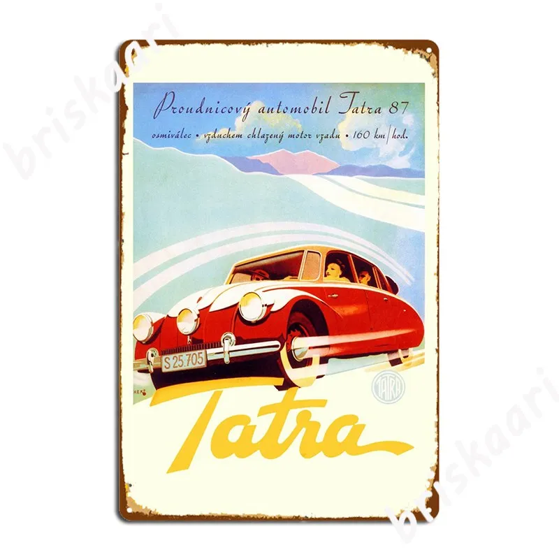 

Tatra 87 Metal Sign Club Bar Funny Wall Decor Club Party Tin Sign Posters