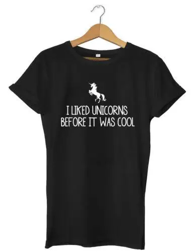 

I Liked Unicorns Before It Was Cool Funny Mens Womens Unisex T-Shirt