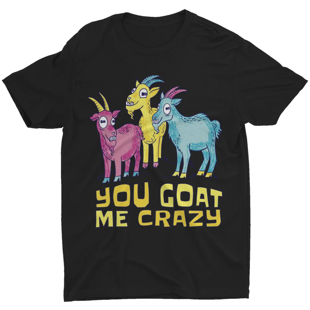Мужская и женская футболка с надписью You Goat Me Crazy каламбур