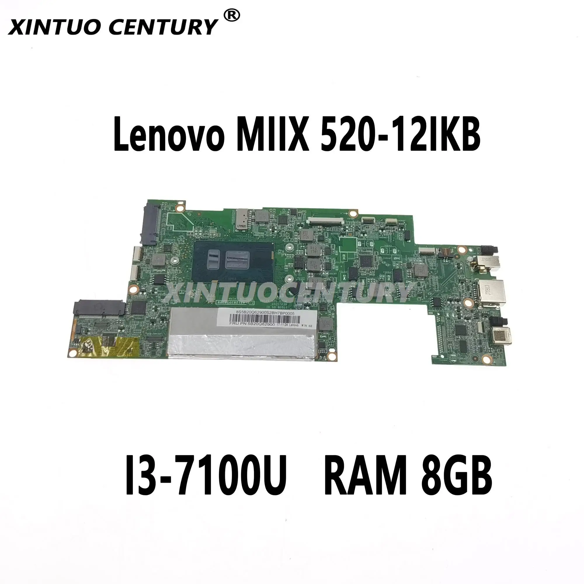 

5B20Q62900 для Lenovo MIIX 520-12IKB MIIX 520 материнская плата 1702B-05-01 CPU I3-7100U RAM 8GB 100% протестированная работа