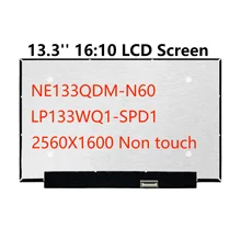 100% sRGB NE133QDM-N60 BOE0958 IPS 13.3 16:10 LCD Screen Display Non-Touch Matrix Replacement 2560X1600 60 Hz 40 Pins Narrow