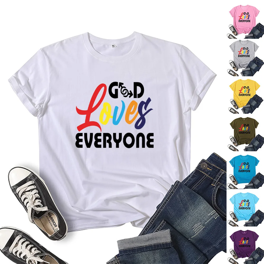 God Loves Everyone Colorful Letter Print T Shirt Women Short Sleeve O Neck Loose Tshirt Women Causal Tee Shirt Camisetas Mujer