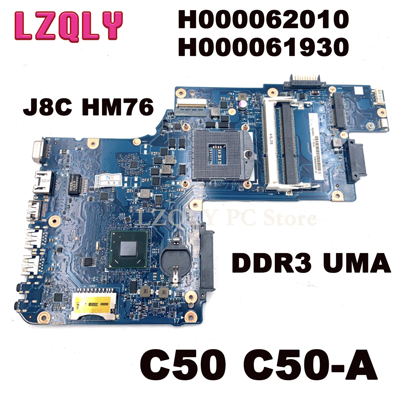 LZQLY H000062010 H000061930 For Toshiba Satellite C50 C50-A Laptop Motherboard J8C HM76 DDR3 UMA HD main board full test