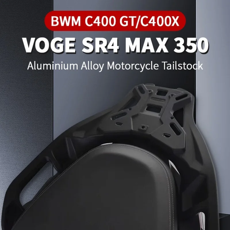 Фото Задняя багажная стойка для мотоцикла для BMW C400 GT/C400X, аксессуары для мотоциклов специально для VOGE SR4 MAX 350, поддержка коробки для хранения №1