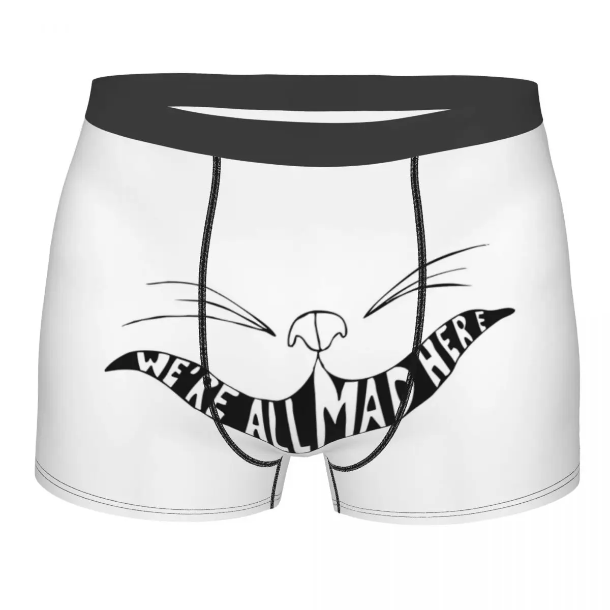 

Men We Re All Mad Here Underwear Cheshire Cat Grin Funny Boxer Briefs Shorts Panties Homme Polyester Underpants S-XXL