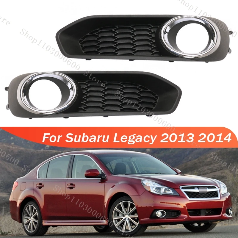 

For Subaru Legacy 2013 2014 Car Front Bumper Fog Lamp Light Cover Frame Trim Lid Bezel Grille 57731AJ680 57731AJ690
