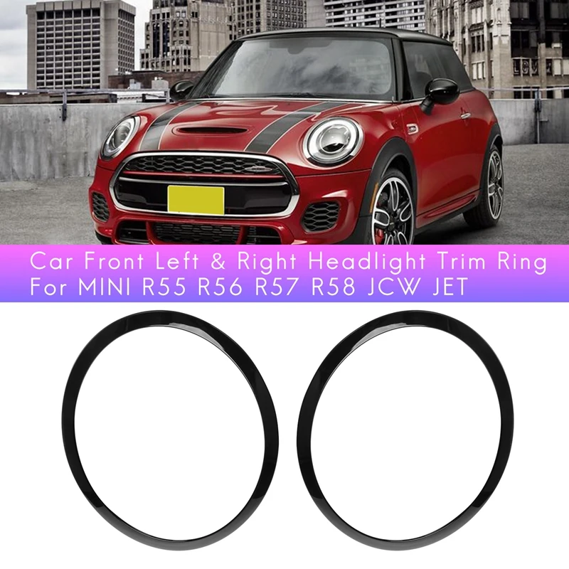 

Car Front Left & Right Headlight Trim Ring for MINI R55 R56 R57 R58 JCW JET 51132254895