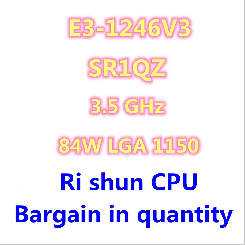 

E3-1246 v3 E3 1246v3 E3 1246 v3 SR1QZ 3,5 ГГц четырехъядерный восьмипоточный ЦПУ 84 Вт Процессор LGA 1150