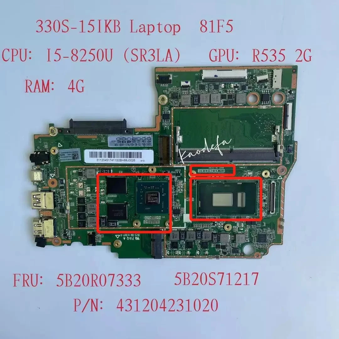 Материнская плата для ноутбука Lenovo Ideapad 330S-15IKB 81F5 CPU I5-8250 SR3LA GPU: R535 2G RAM:4G FRU: 5B20R07333 5B20S71217 тест ОК