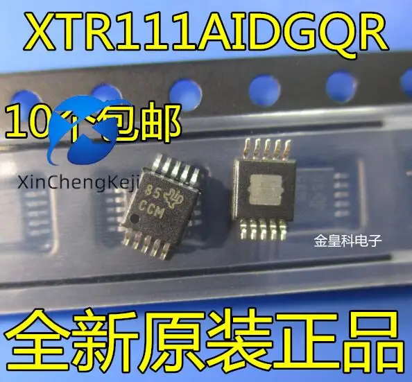

2pcs original new XTR111AIDGQR current converter printing wire CCM MSOP10