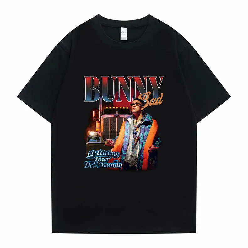 

Bad Bunny El Ultimo Tour Del Mundo Graphic T-shirt Man Oversize Cotton Tee Shirt Regular Tops Men Women Hip Hop Vintage Tshirt
