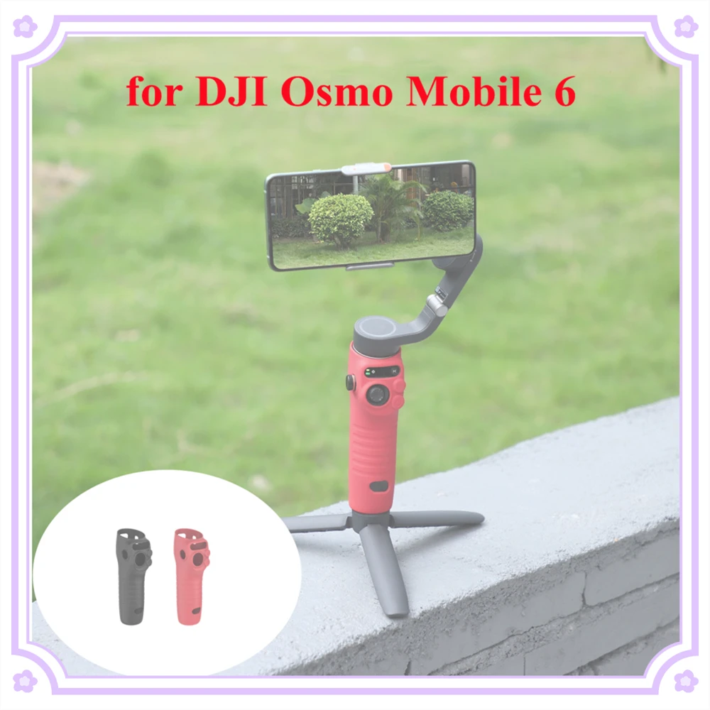

For DJI Osmo Mobile 6 Silicone Cover Soft Anti Dust Handle Protective Cover Mobile Phone PTZ Accessories