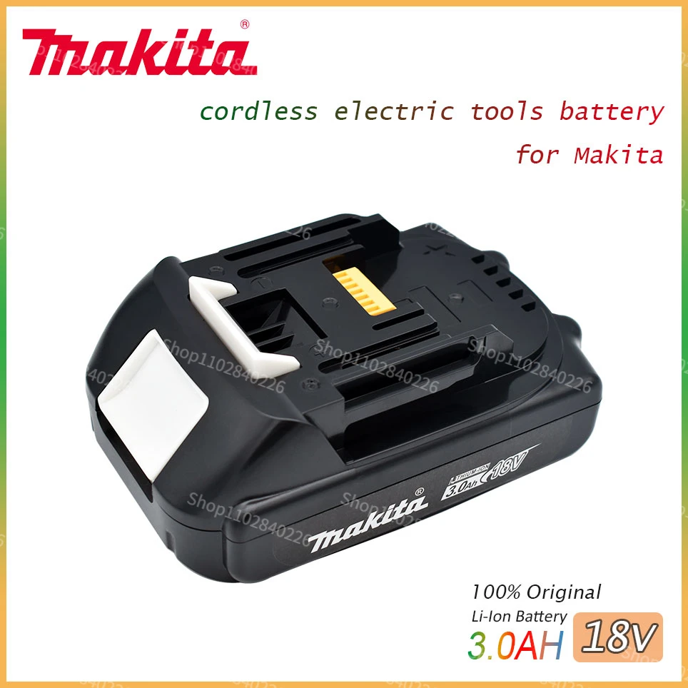 

Makita 18V Battery 3.0Ah Rechargeable Battery 18650 Lithium-ion Cell Suitable For Makita Power Tool BL1860 BL1830 BL1850