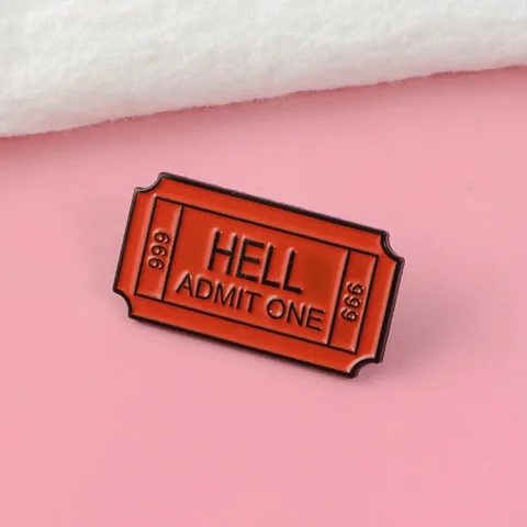 Эмалированные булавки на односторонний билет к аду HELL ADMIT ONE 666, брошь, значок, джинсы, булавки для лацканов, подарки, ювелирные изделия для друзей, оптовая продажа