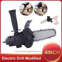 4 inch electric chainsaw converter adapter electric drill modified to electric chainsaw attachment woodworking cutting tool