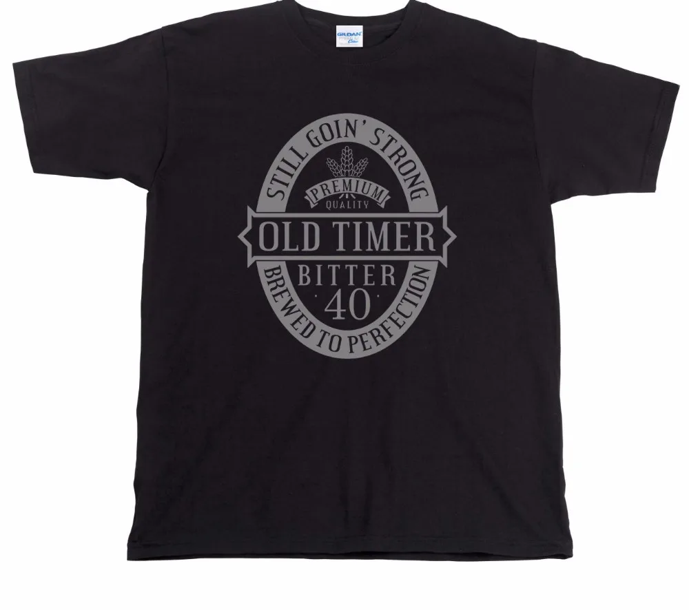 

Summer Creative Design Printing Cotton Men's 40Th Birthday T-Shirt Old Timer Bitter Funny Gift Vintagemen Tee Shirt Classic