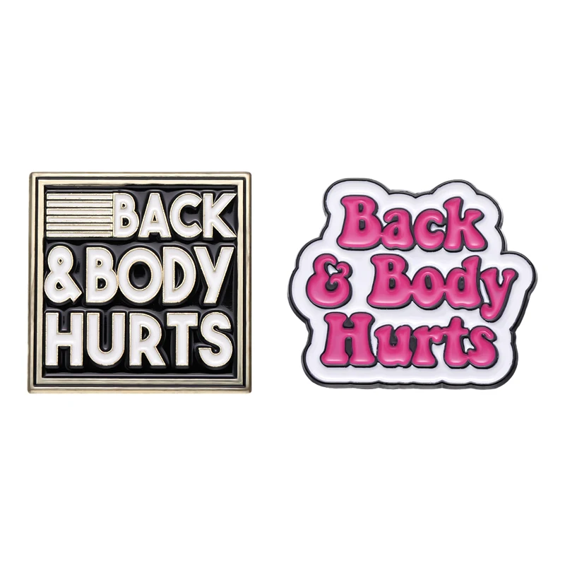 

Cartoon Back Body Hurts Enamel Pin Badge Creative Friends Lapel Wholesale Gifts Backpack Punk Brooch Letter Jewelry Accessories