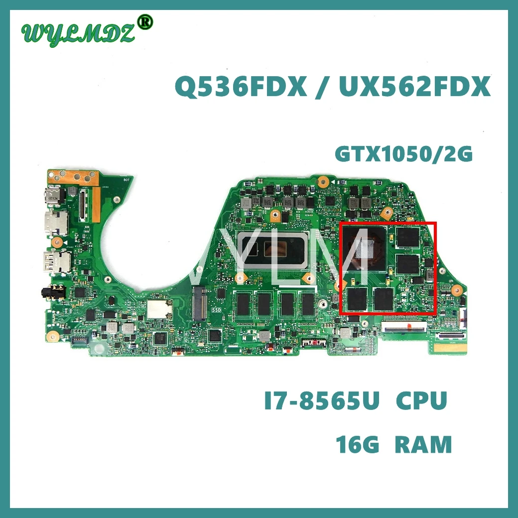 

Q536FDX i7-8565U 16GB RAM GTX1050/2G Notebook Mainboard For ASUS Q536FDX Q536FD Q536F UX562FDX UX562F UX562FD Laptop Motherboard
