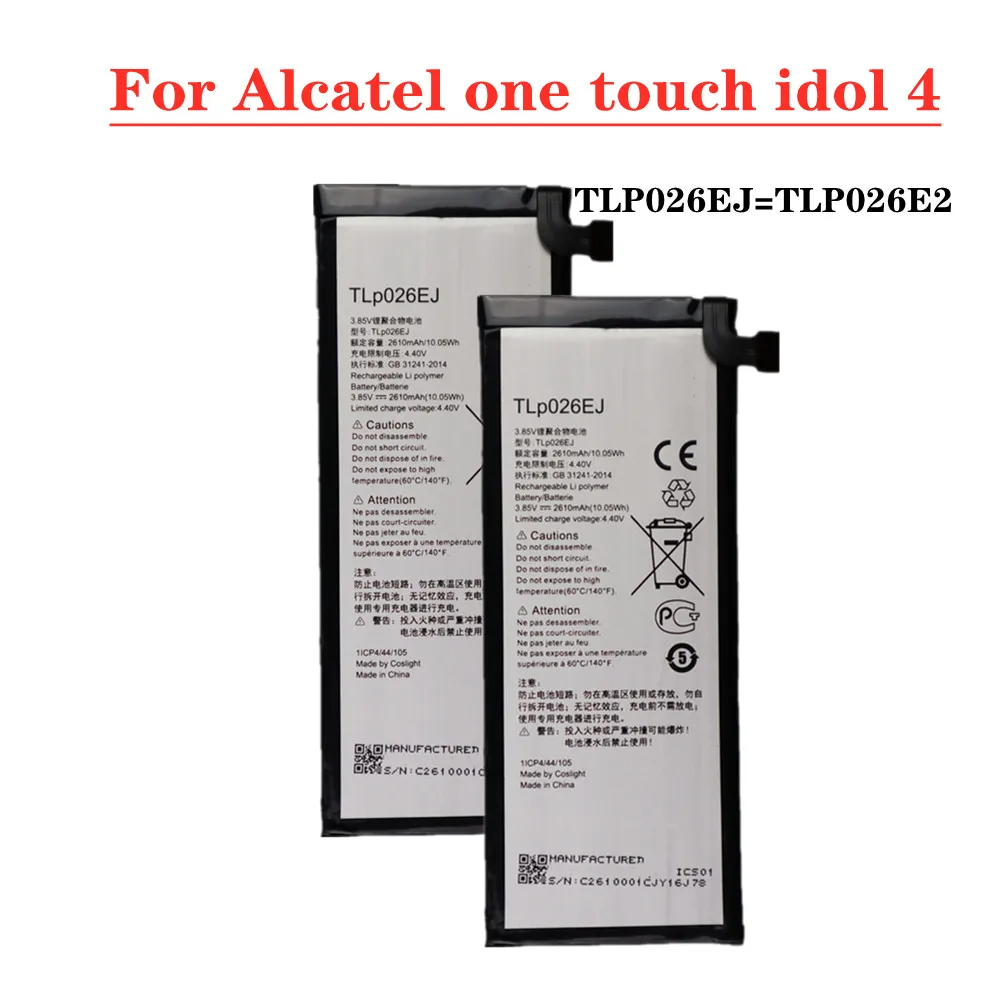 

2610 мАч TLP026EJ TLP026E2 аккумулятор для Alcatel One Touch Idol 4 OT-6055 6055B 6055K 6055H 6055Y 6055U Высококачественный аккумулятор для телефона