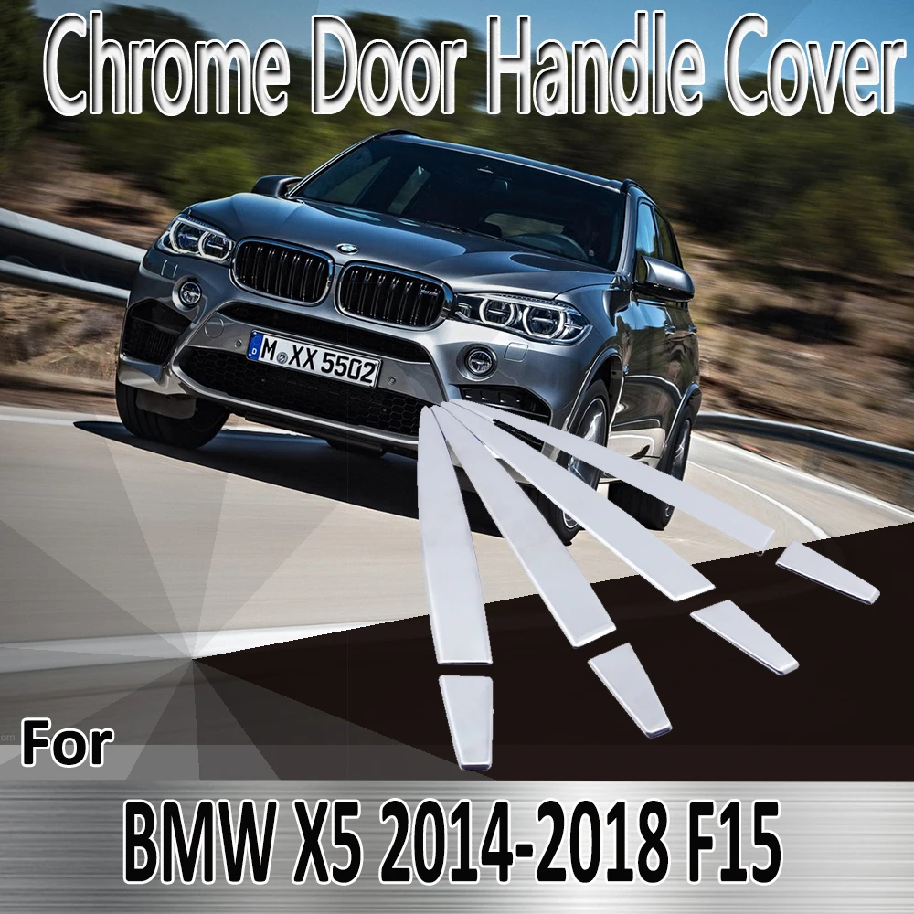 

Декоративные Хромированные наклейки для BMW X5 F15 2014 ~ 2018 2015 2016 2017