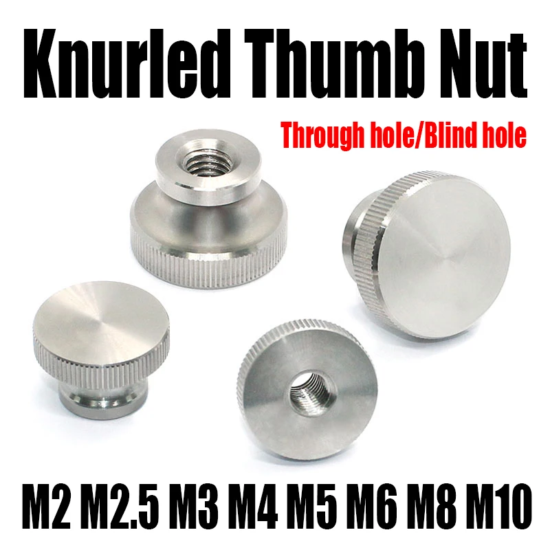 

1-5PC M2-M10 303Stainless Steel Knurled Thumb Nut Through Hole/Blind Hole High Head Hand Tighten Nut Advertising Decorative Nail