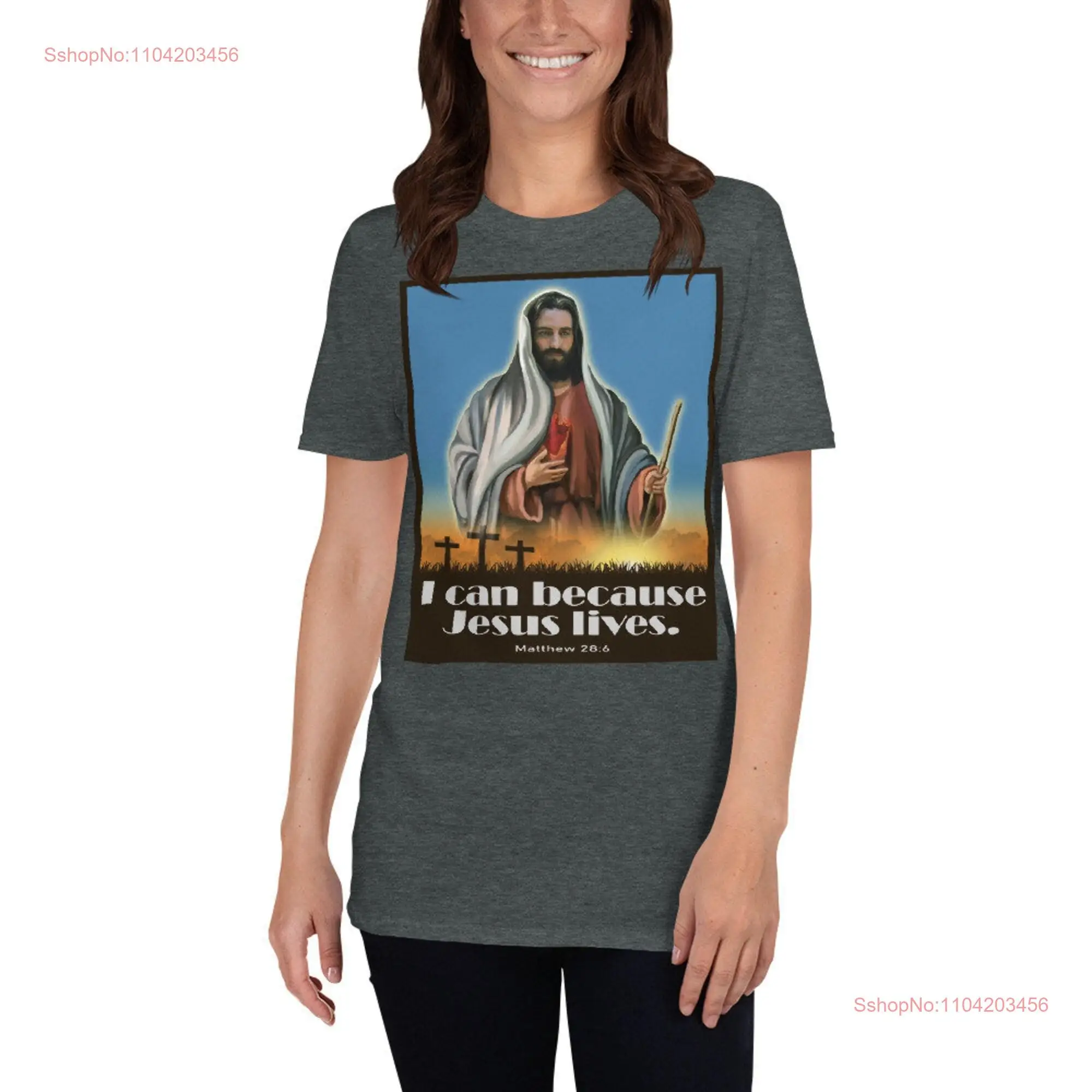 I Can Because Jesus Lives Christian T Shirt Religion Faith Bible verse Women's long or short sleeves