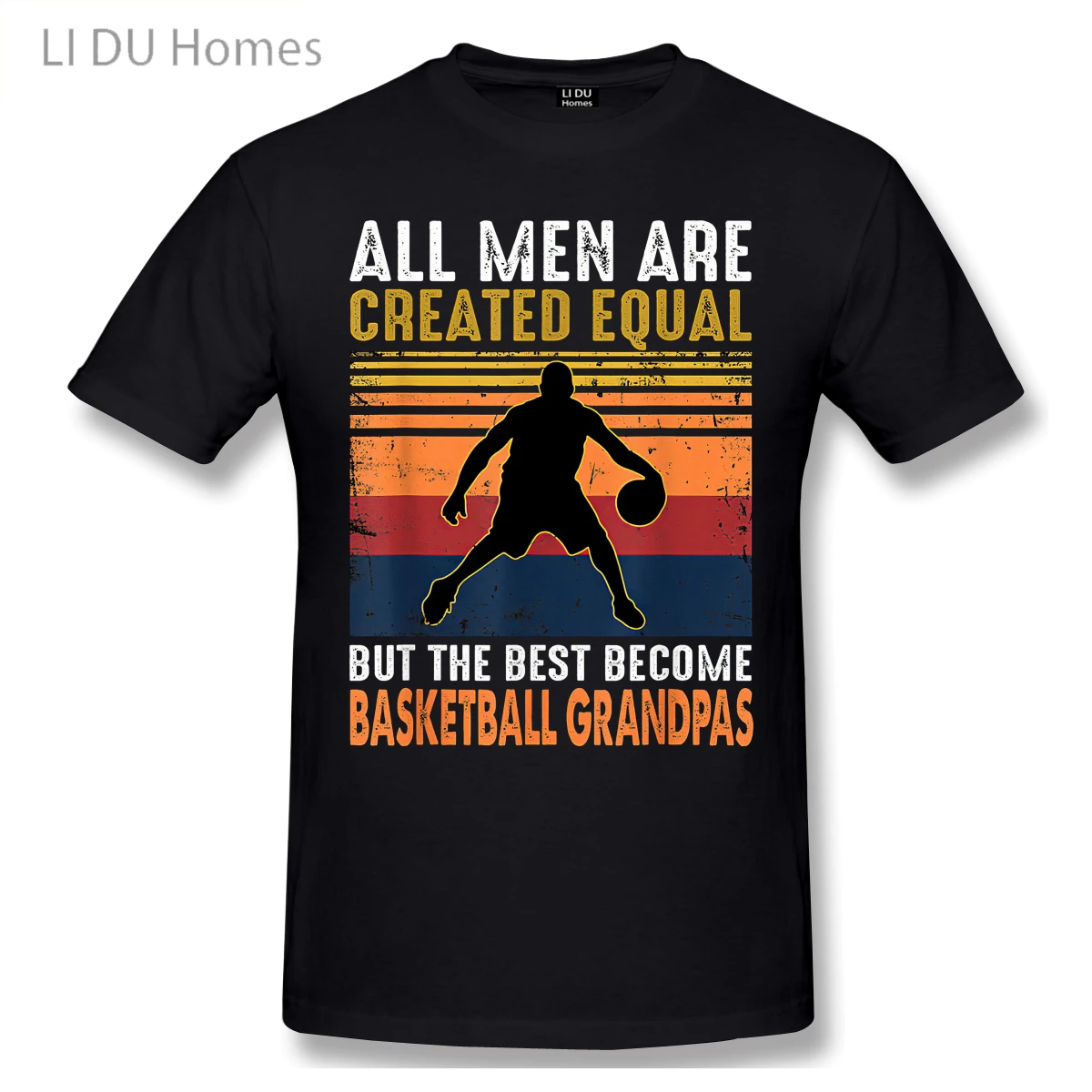 

LIDU Basketball Dad The Best Become Basketball Grandpas T Shirts Women Man's T-shirt Cotton Summer Tshirts Graphics Tee Tops