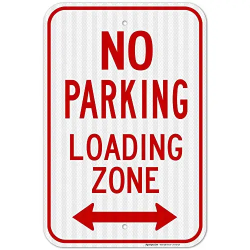

No Parking Sign, Loading Zone Sign