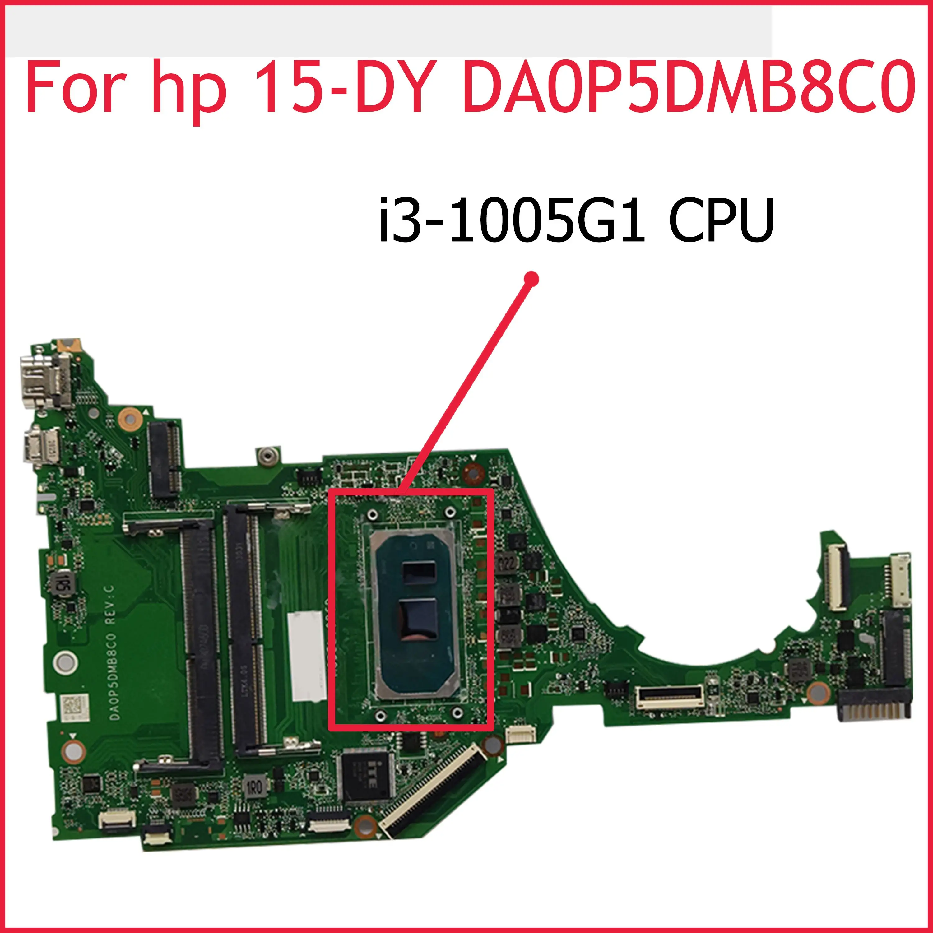 

Akemy Motherboard L71755-601 For HP 15-DY Laptop Motherboard DA0P5DMB8C0 REV: C W/ i3-1005G1 Mainboard L71755-001 Working