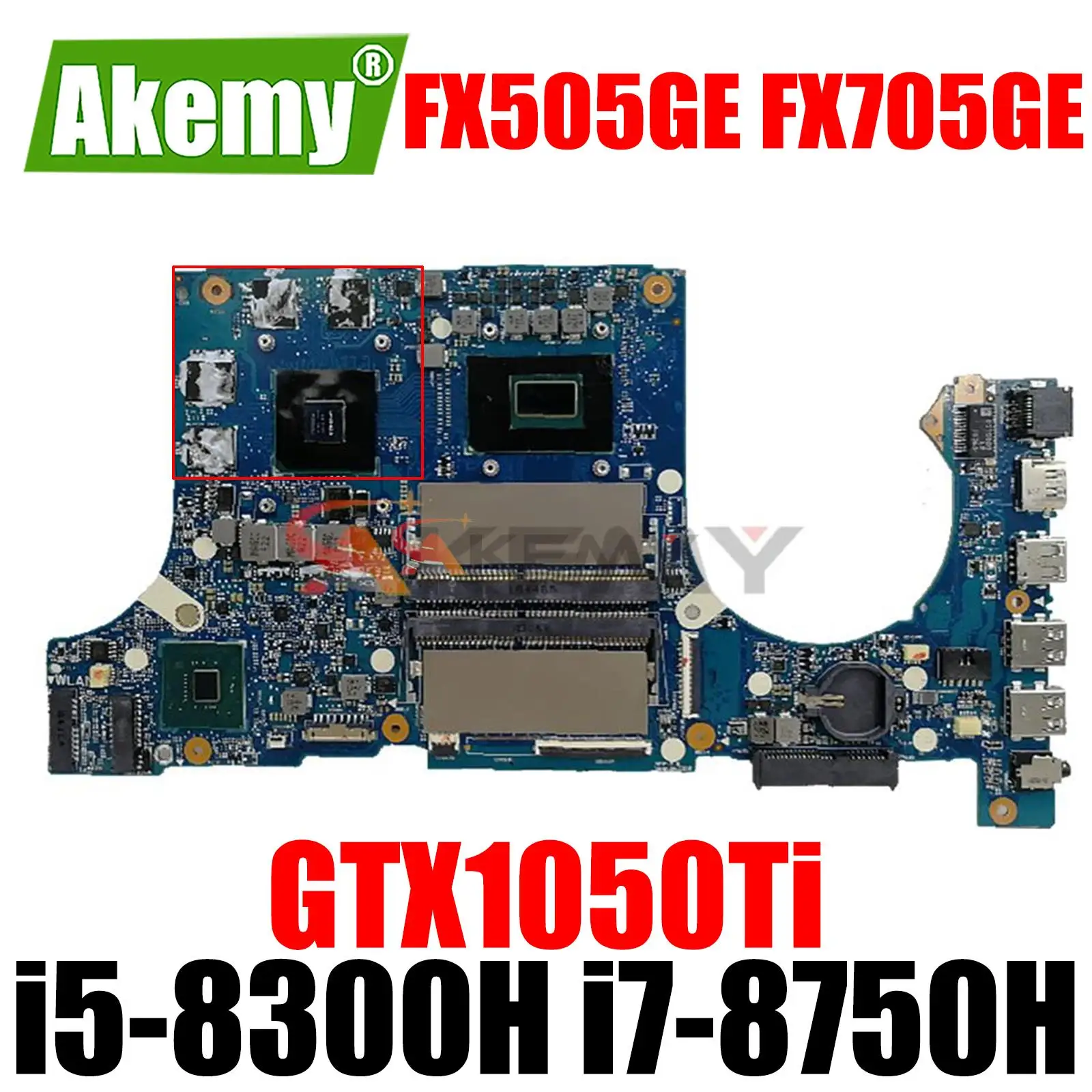 

FX505GE FX705GE Motherboard GTX1050Ti GPU i5-8300H i7-8750H CPU for ASUS FX505G FX505GD FX705GE Laptop Motherboard Mainboard