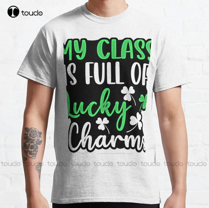 

My Class Is Full Of Lucky Charms St.Patrick’S Day Classic T-Shirt Shirts For Men Big And Tall Breathable Cotton Xs-5Xl Unisex