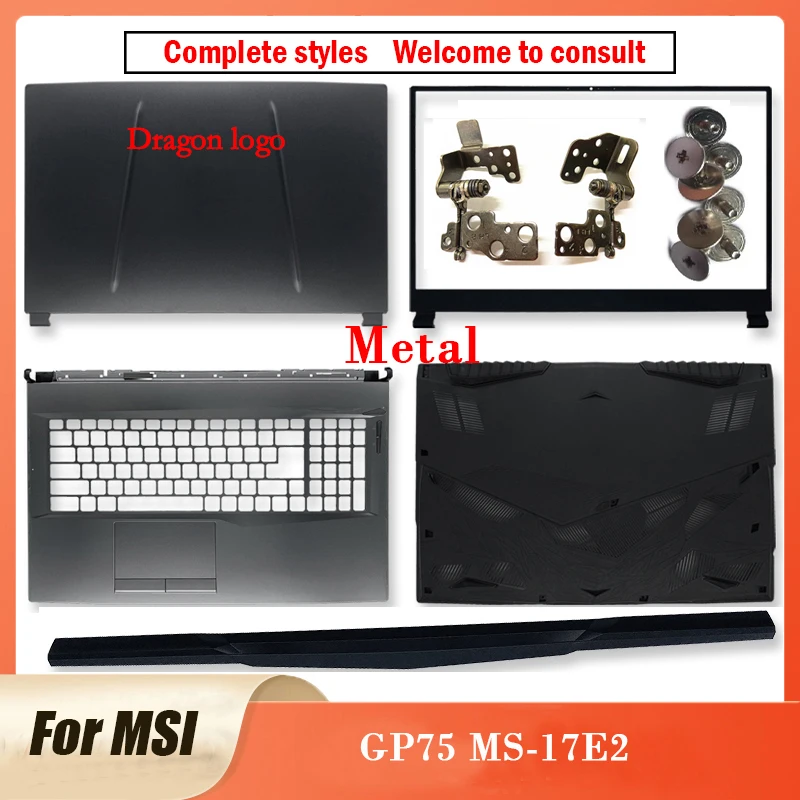 

NEW Metal Top Case A Cover LCD Back Cover/Front Bezel/Hinges/Palmrest/Botom Case Black For MSI GP75 MS-17E2 Series Laptop