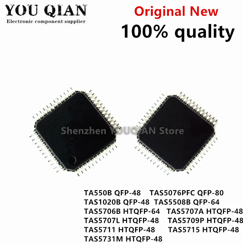 

5pcs/lot TA550B TAS1020B TAS5076PFC TAS5508B TAS5706B TAS5707A TAS5707L TAS5709 TAS5711 TAS5715 TAS5731M QFP In Stock 5.0