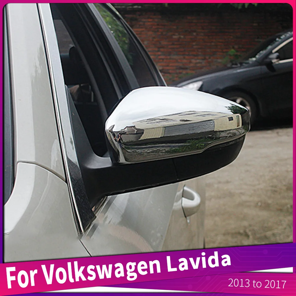 

2013 to 2017 For Volkswagen Lavida ABS Chromed Car Side Rearview Rear Veiw Mirror Trims Cover Frame Decoration