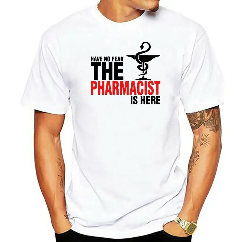 

100% Cotton Letter Printed Summer Have No Fear The Pharmacist Is Here T Shirt Pharmacy Short Sleeve Men Leisure Time T Shirt
