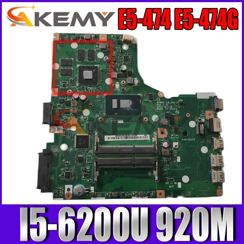 

Akemy For Acer aspire E5-474 E5-474G Laptop Motherboard I5-6200U CPU 920M graphics NBG4E11002 A4WAS LA-C611P
