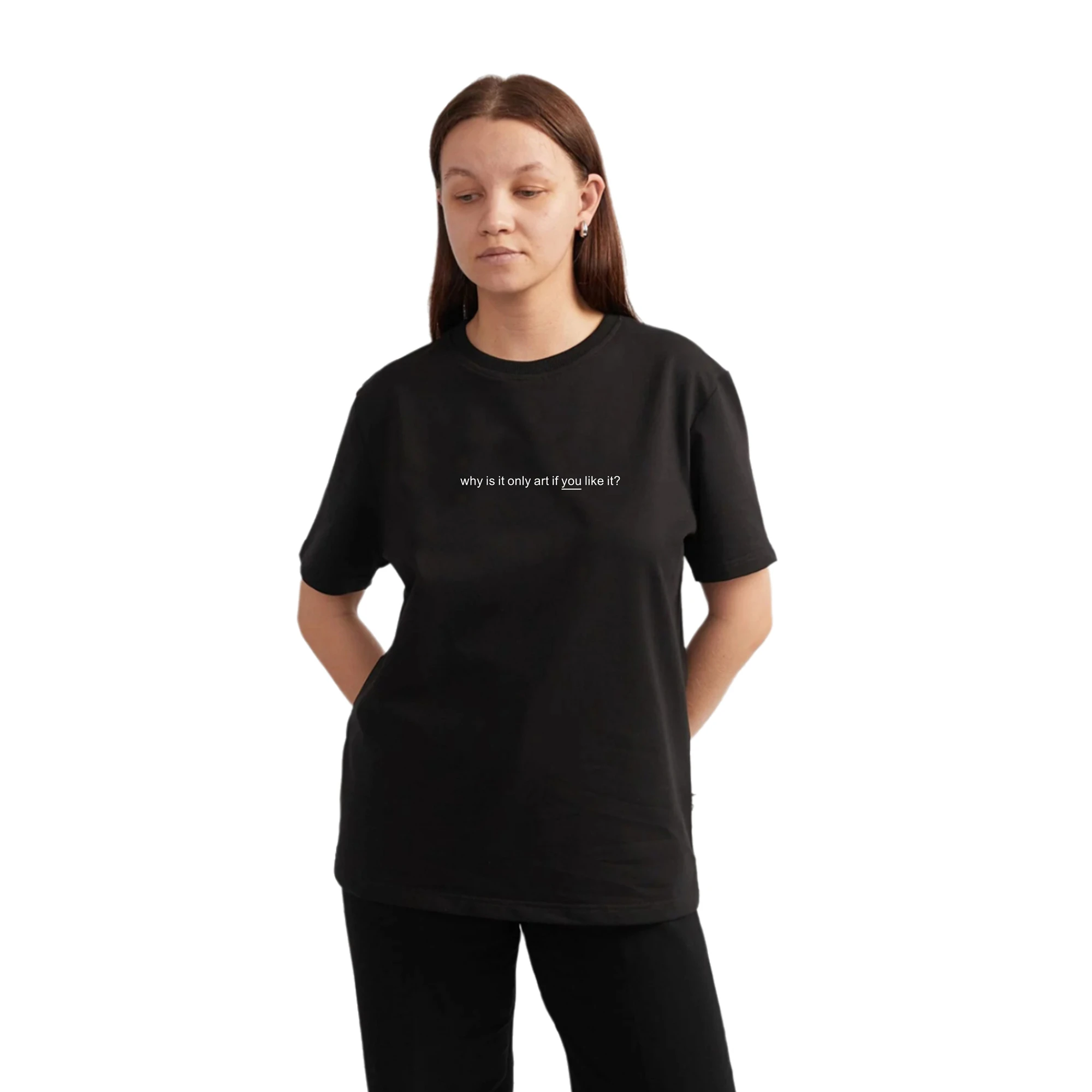 Футболка Why Is It Only Art If You Like летняя модная футболка унисекс рубашка с надписью