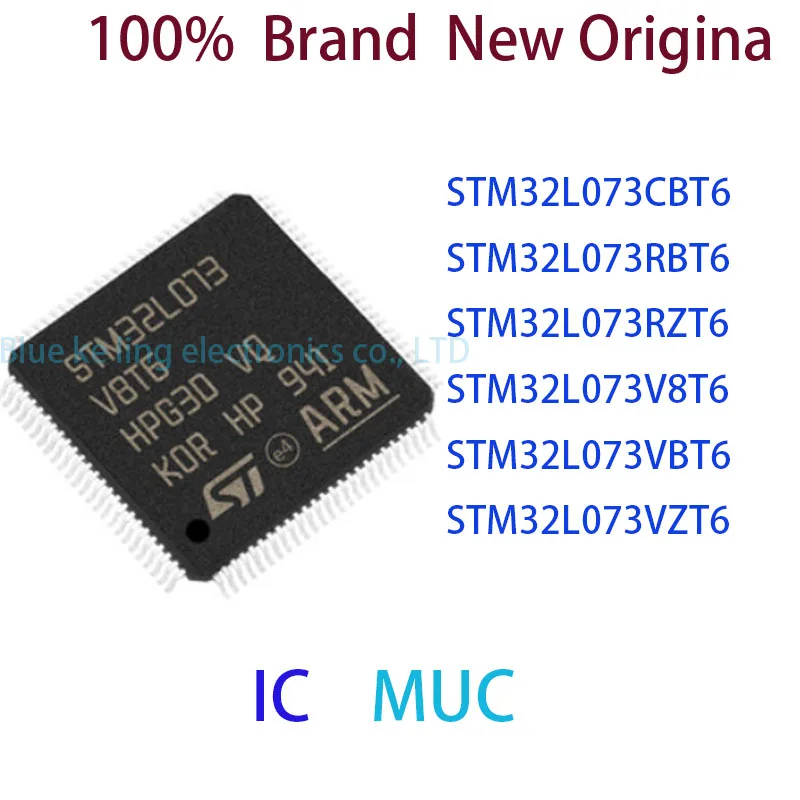 

STM32L073CBT6 STM32L073RBT6 STM32L073RZT6 STM32L073V8T6 STM32L073VBT6 STM32L073VZT6 100% Brand New Original MCU IC