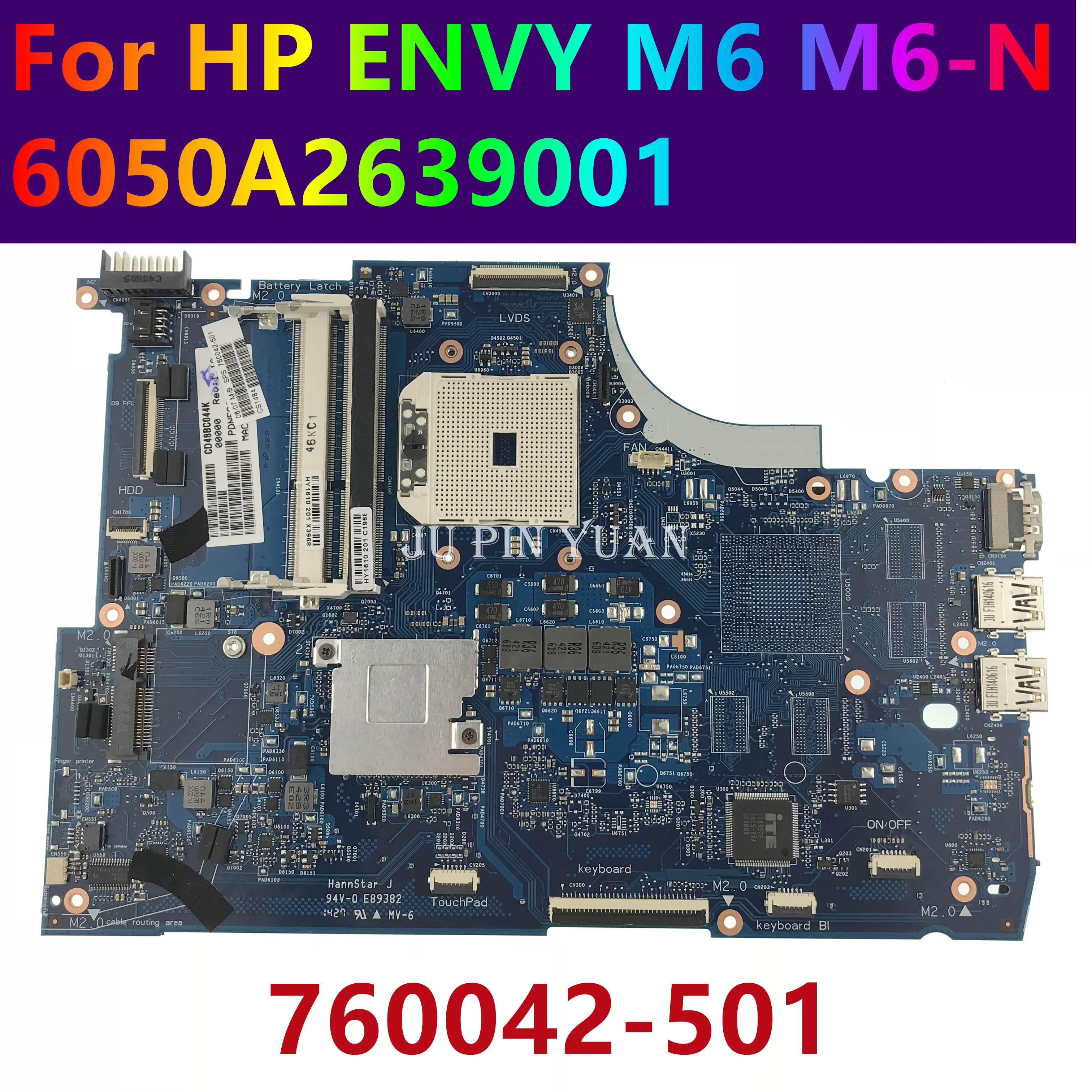 760042-501 760042-601 Laptop Motherboard For HP ENVY M6-N010DX M6 M6-N 15-J Mainboard 760042-001 6050A2639001 100% Tested
