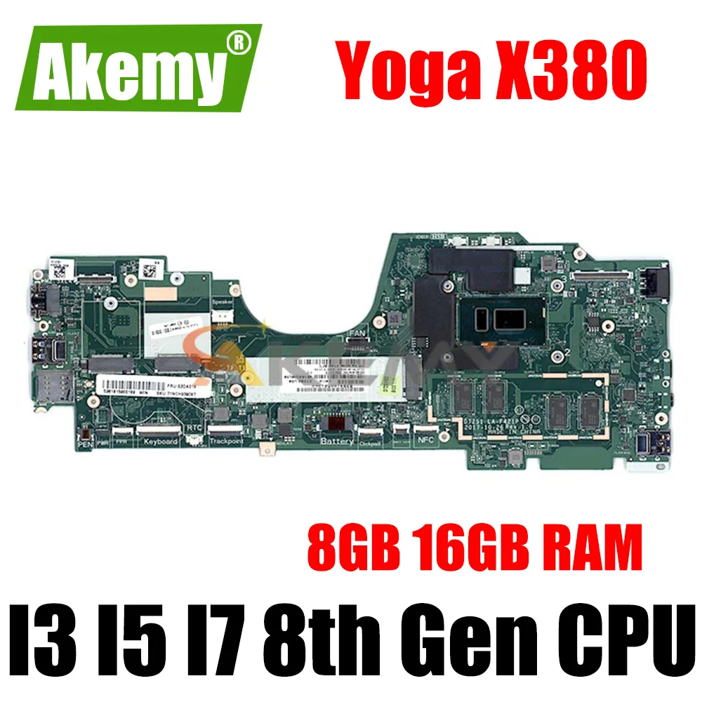 

For Lenovo Thinkpad Yoga X380 Laptop motherboard Mainboard With I3 I5 I7 8th Gen CPU 8G 16G RAM DTZS1 LA-F421P motherboard