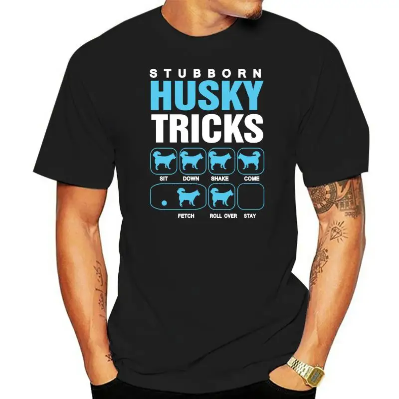

Men T Shirt Stubborn Husky Women tshirt