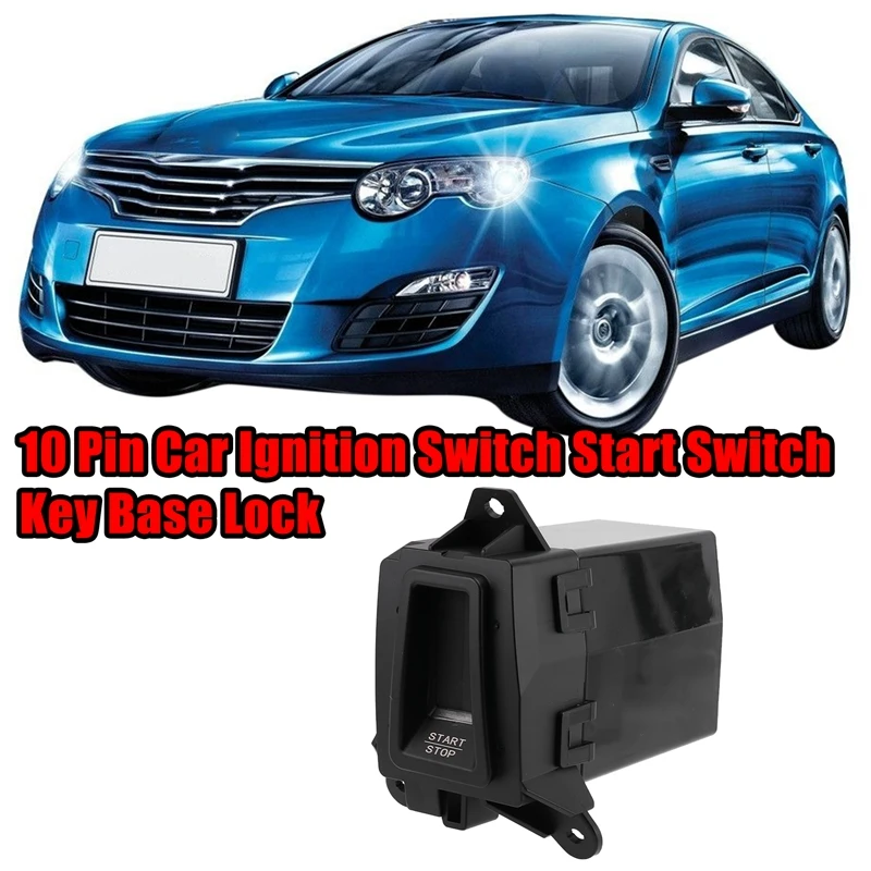 

10 Pin Car Ignition Switch Start Switch Key Base Lock for Roewe 550 MG6 10025208 10004004