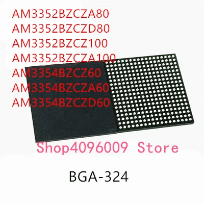 10 шт. AM3352BZCZA80 am335zcz2bd80 am335zcz2b100 AM3352BZCZA100 AM3354BZCZ60 AM3354BZCZA60 AM3354BZCZD60 BGA-324 IC