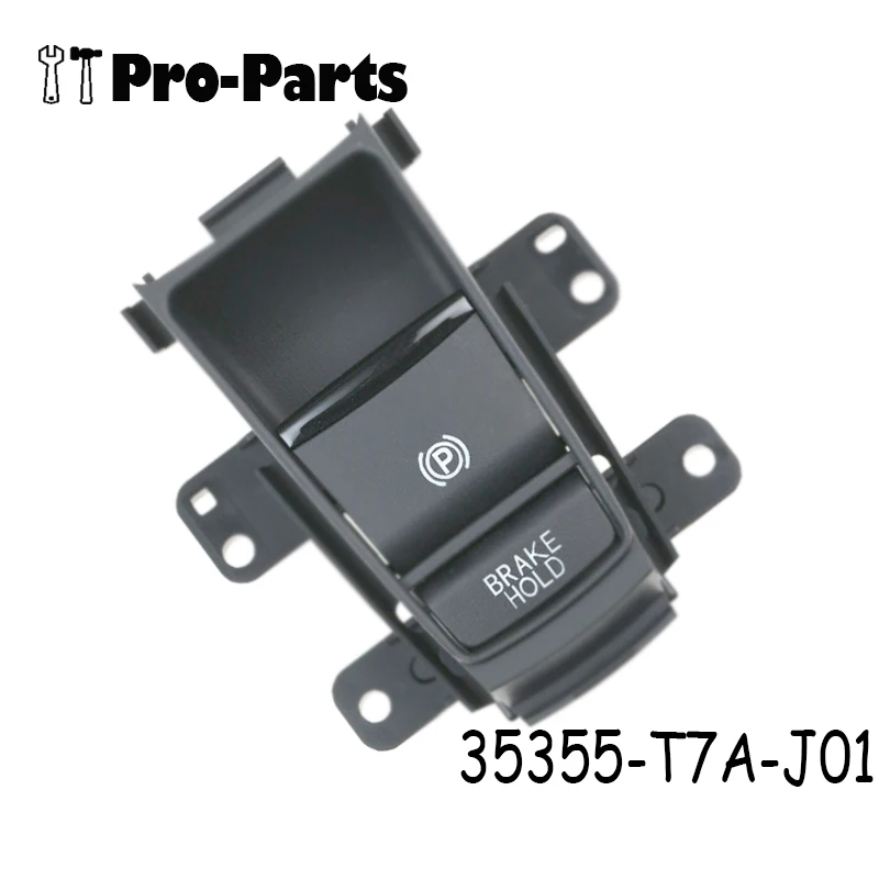 

New Electric Hand Brake Parking Brake Switch 35355-T7A-J01 35355T7AJ01 35355 T7A J01 For XR-V 2015-2020 HR-V 2016-2019