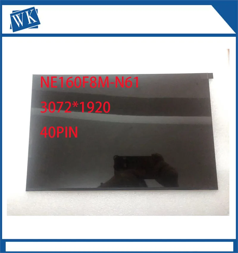  LCD   16, 0 , NE160F8M-N61, 40 , 3072x1920, IPS, edge ultrafino