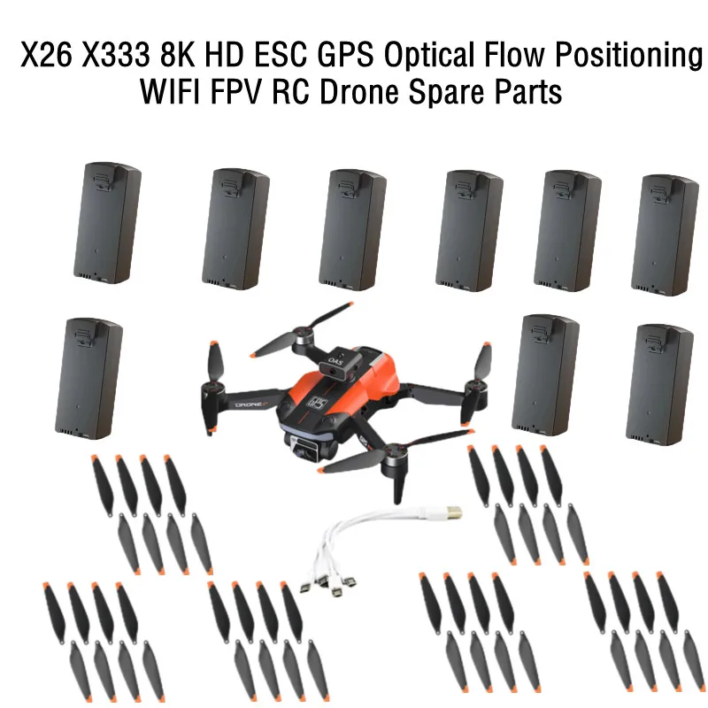 

X26 X333 8K HD ESC GPS Optical Flow Positioning WIFI FPV RC Drone Spare Parts 7.4V 2500MAH Battery/4To1 Line/Propeller/USB Line