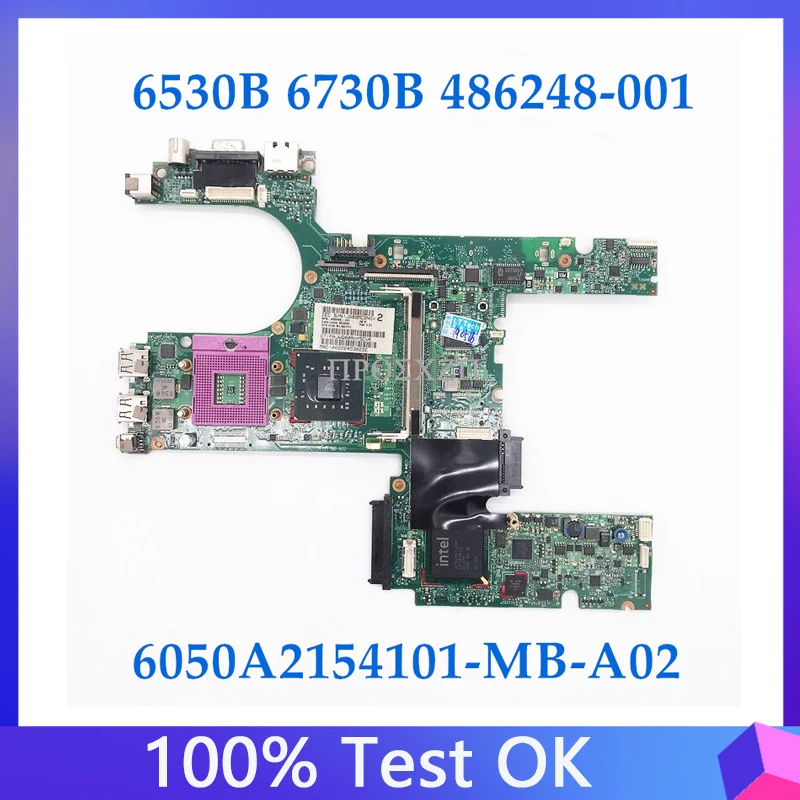 486248-001 486248-601 High Quality For 6530B 6730B Laptop Motherboard 6050A2154101-MB-A02  Mainboard With GE45 100% Working Well