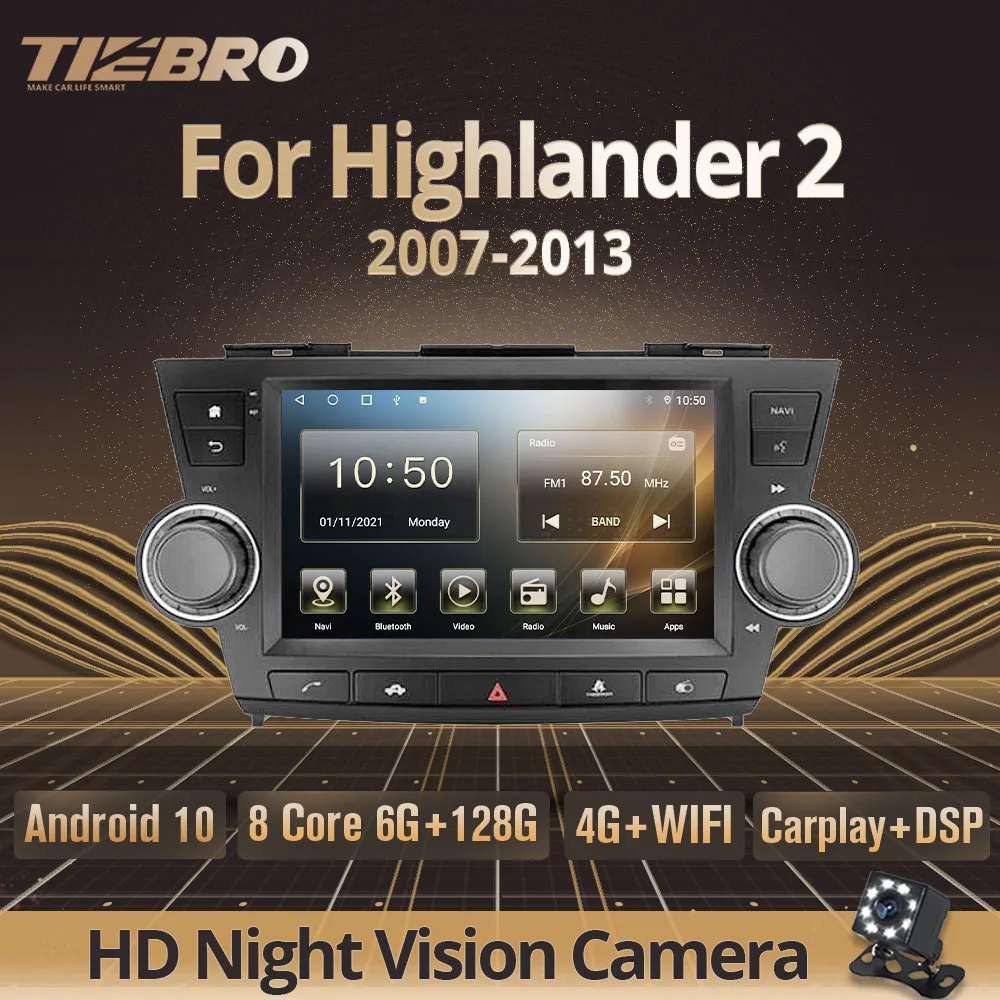 

Автомагнитола Tiebro для Toyota Highlander 2 XU40 2007-2013 Автомобильный видео стерео Bluetooth плеер 2DIN Android 10 мультимедийный приемник DSP