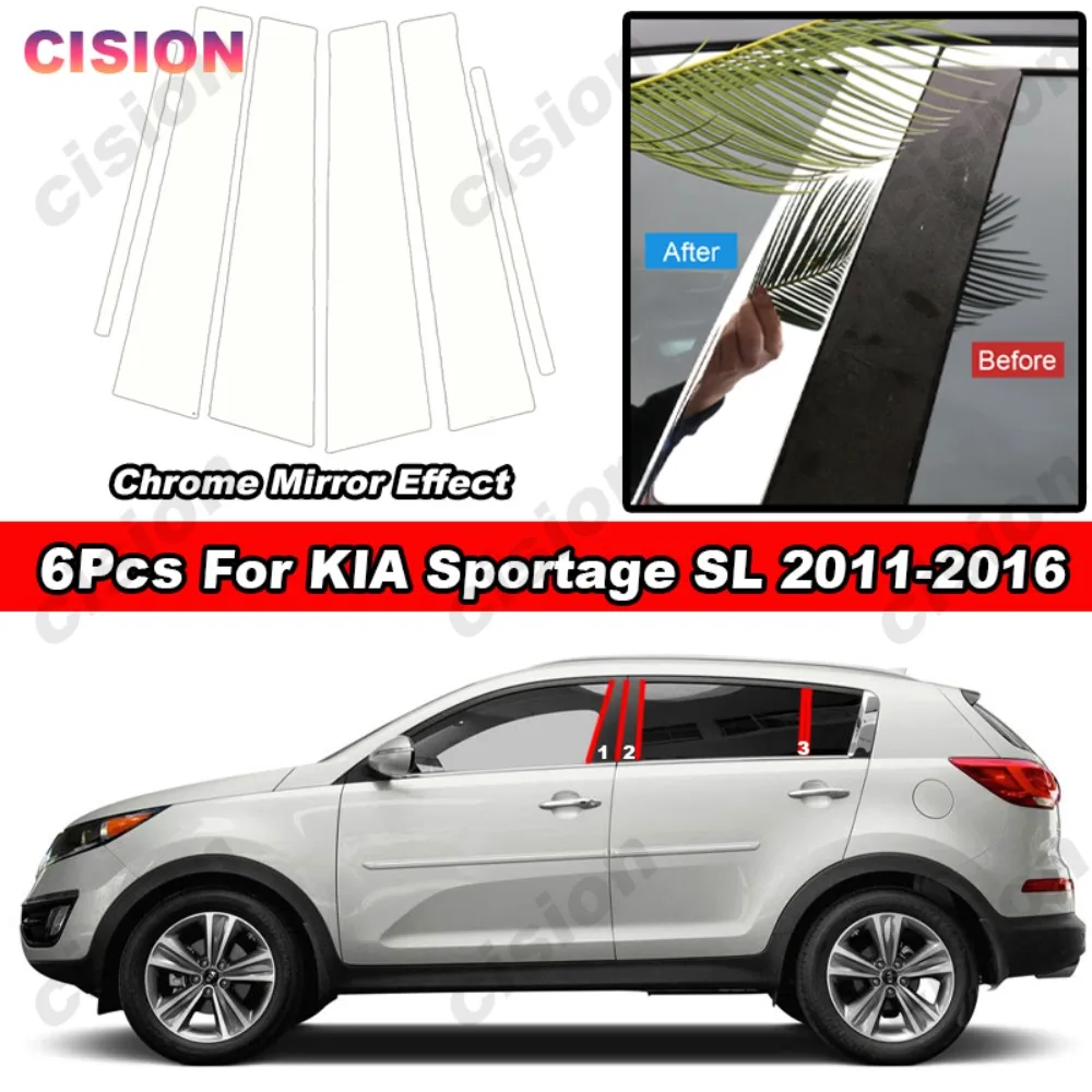 

6 шт. хромированный зеркальный эффект Автомобильная дверь окно центральная колонка B C колонны столб крышка отделка стикер для KIA Sportage SL 2011-2016